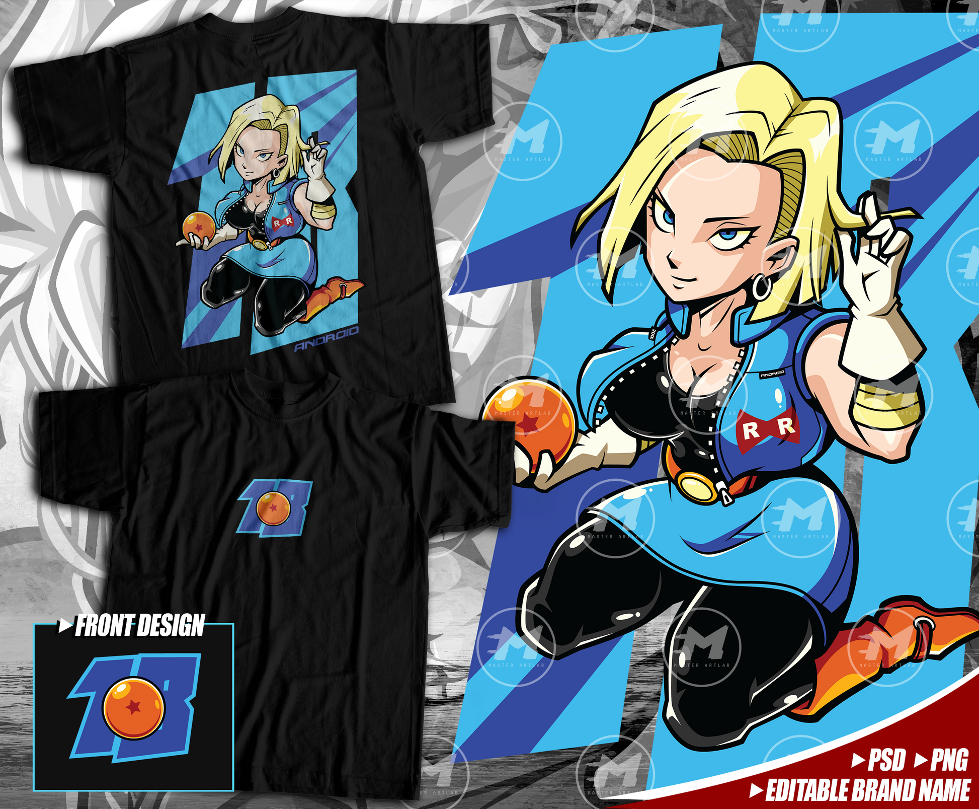 Editable Design - Front & Back Android 18 Streetwear Design - Master ArtLab